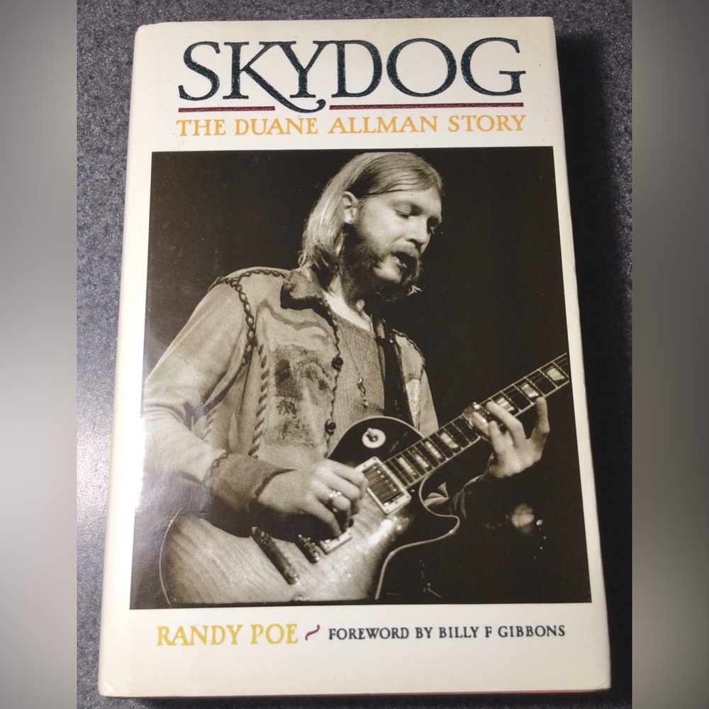 Skydog The Duane Allman Story by Randy Poe Hardback Book